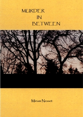 Murder In Between, Miriam Nesset